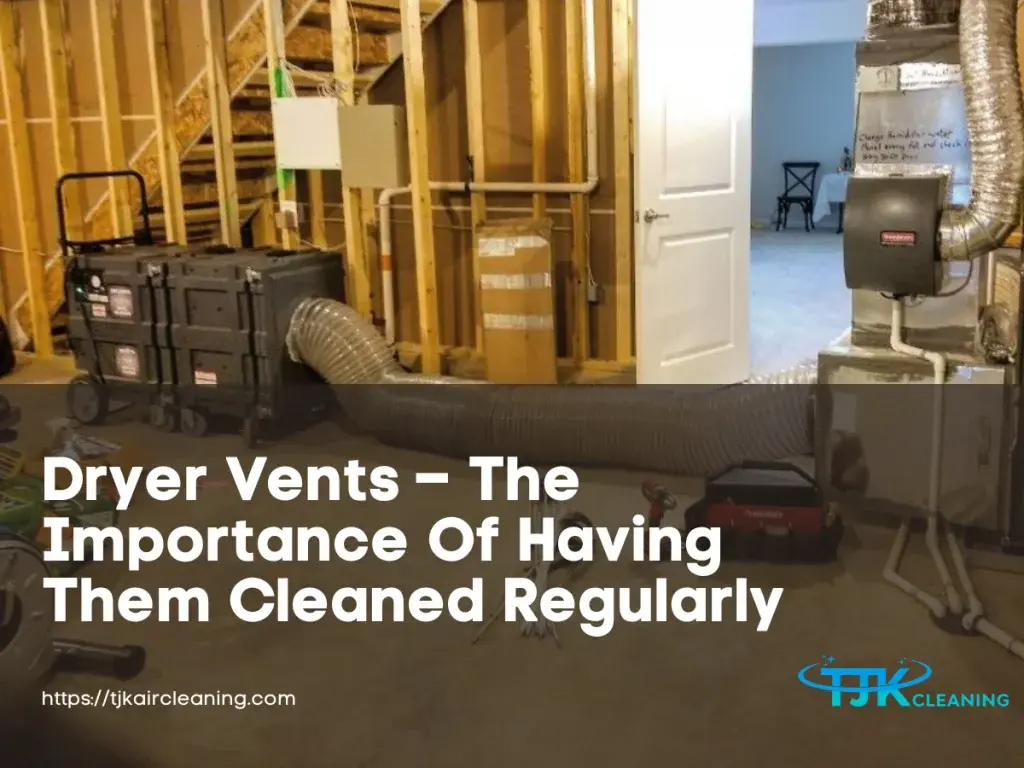Dryer Vent Cleaning: Why It&apos;s Essential For Your Home